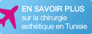 En savoir plus sur la chirurgie esthétique en Tunisie